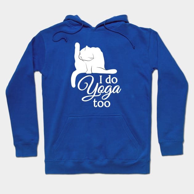 I Do Yoga Too | Cat | White | Cyan Hoodie by Wintre2